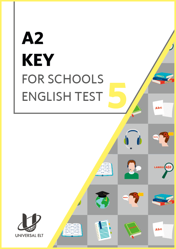 A2 KEY FOR SCHOOLS ENGLISH TEST 5