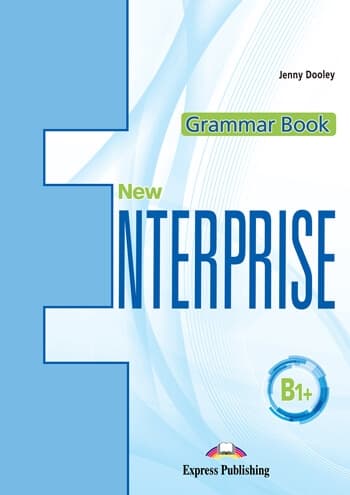 NEW ENTERPRISE B1+ GRAMMAR BOOK WITH APP