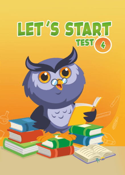 LET'S START TEST 4