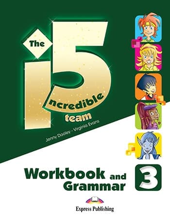 INCREDIBLE 5 TEAM 3 WORKBOOK & GRAMMAR WITH APP