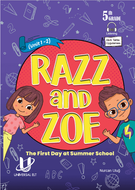 RAZZ AND ZOE – THE FIRST DAY AT SUMMER SCHOOL
