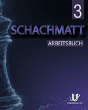SCHACHMATT 3 ARBEITSBUCH