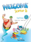 WELCOME STARTER B PUPIL'S BOOK