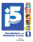INCREDIBLE 5 1 VOCABULARY & GRAMMAR PRACTICE
