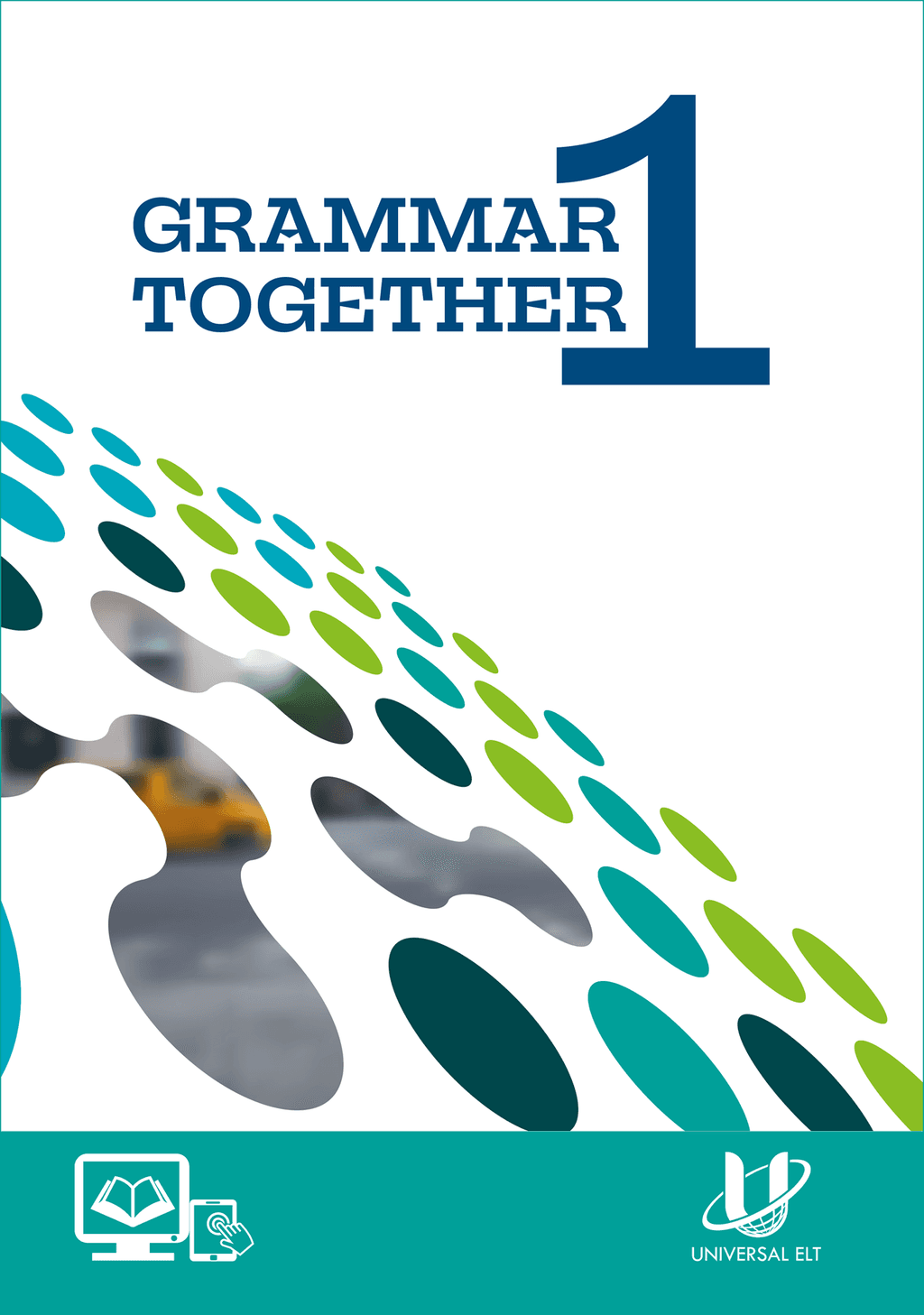 GRAMMAR TOGETHER 1