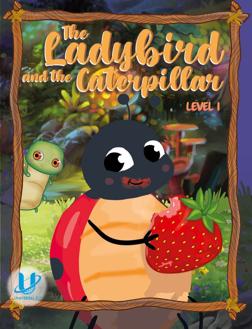 THE LADYBIRD AND THE CATERPILLER  (LEVEL 1)