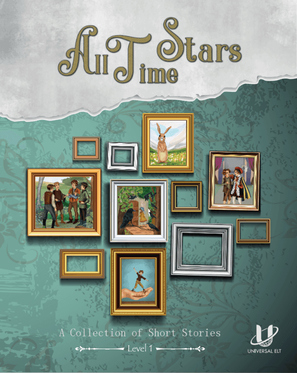 ALL TIME STARS LEVEL 1 : A COLLECTION OF SHORT STO