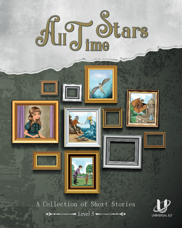 ALL TIME STARS LEVEL 3 : A COLLECTION OF SHORT STO