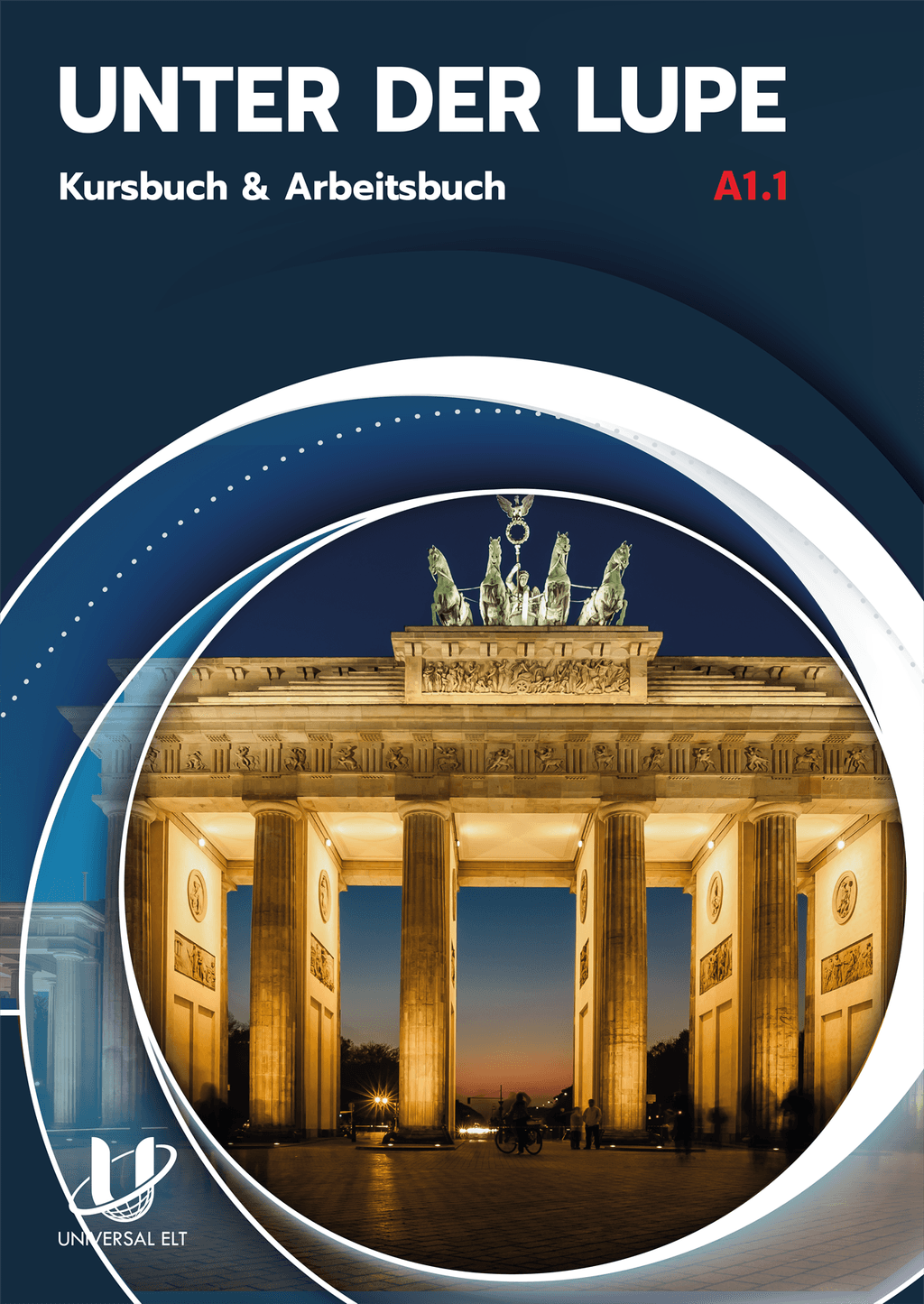 UNTER DER LUPE A1.1 KURSBUCH & ARBEITSBUCH