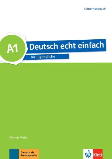 DEUTSCH ECHT EINFACH! A1 LEHRERHANDBUCH