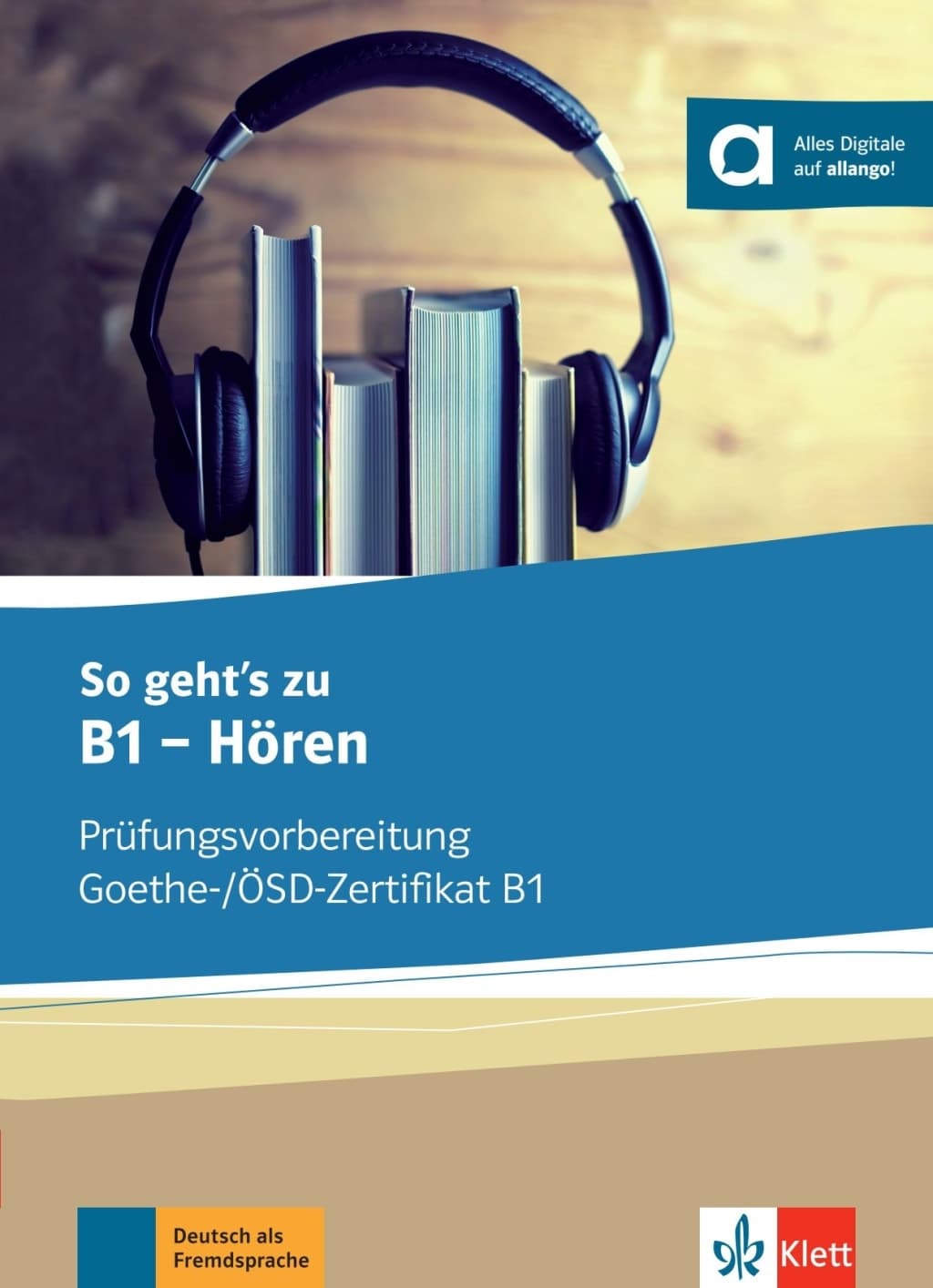SO GEHT'S NOCH BESSER ZU B1 - HÖREN, BUCH