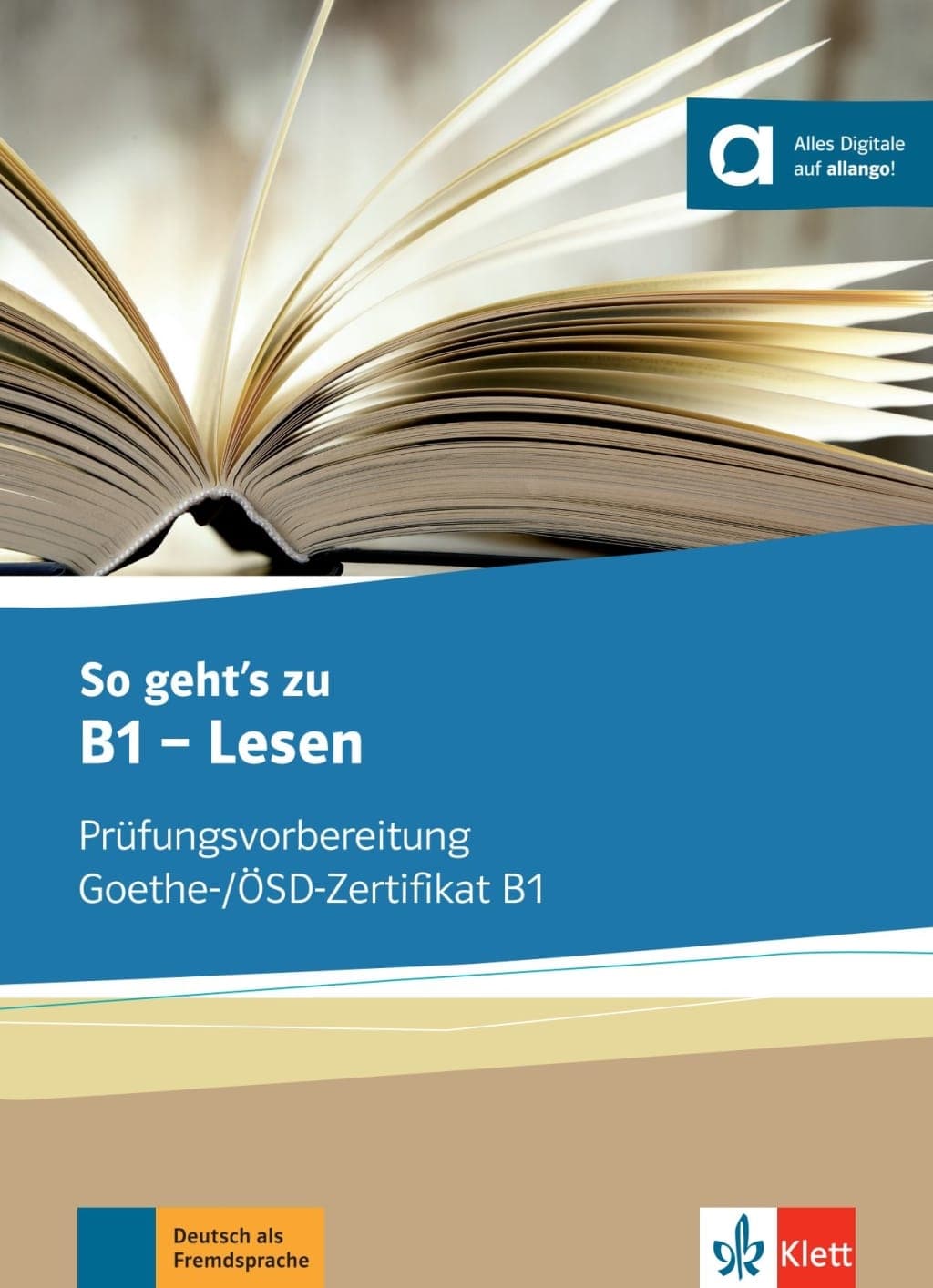SO GEHT’S NOCH BESSER ZU B1 - LESEN ÜBUNGSBUCH