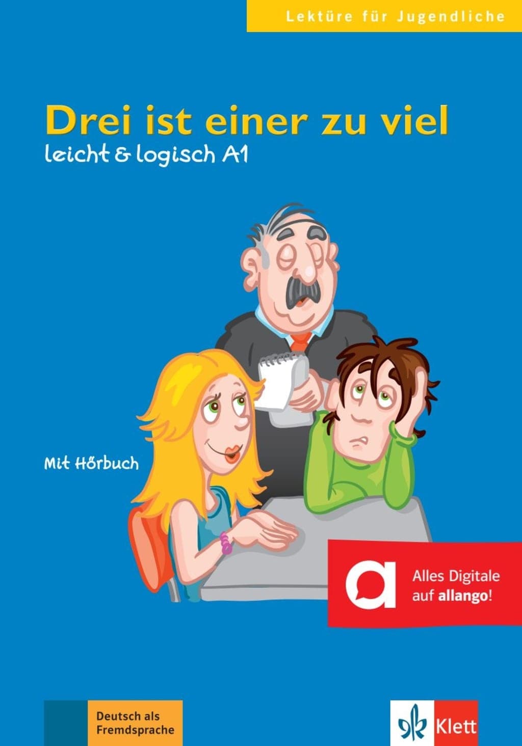LEKTURE -FÜR JUGENDLICHE:DREI IST EINER ZU + CD