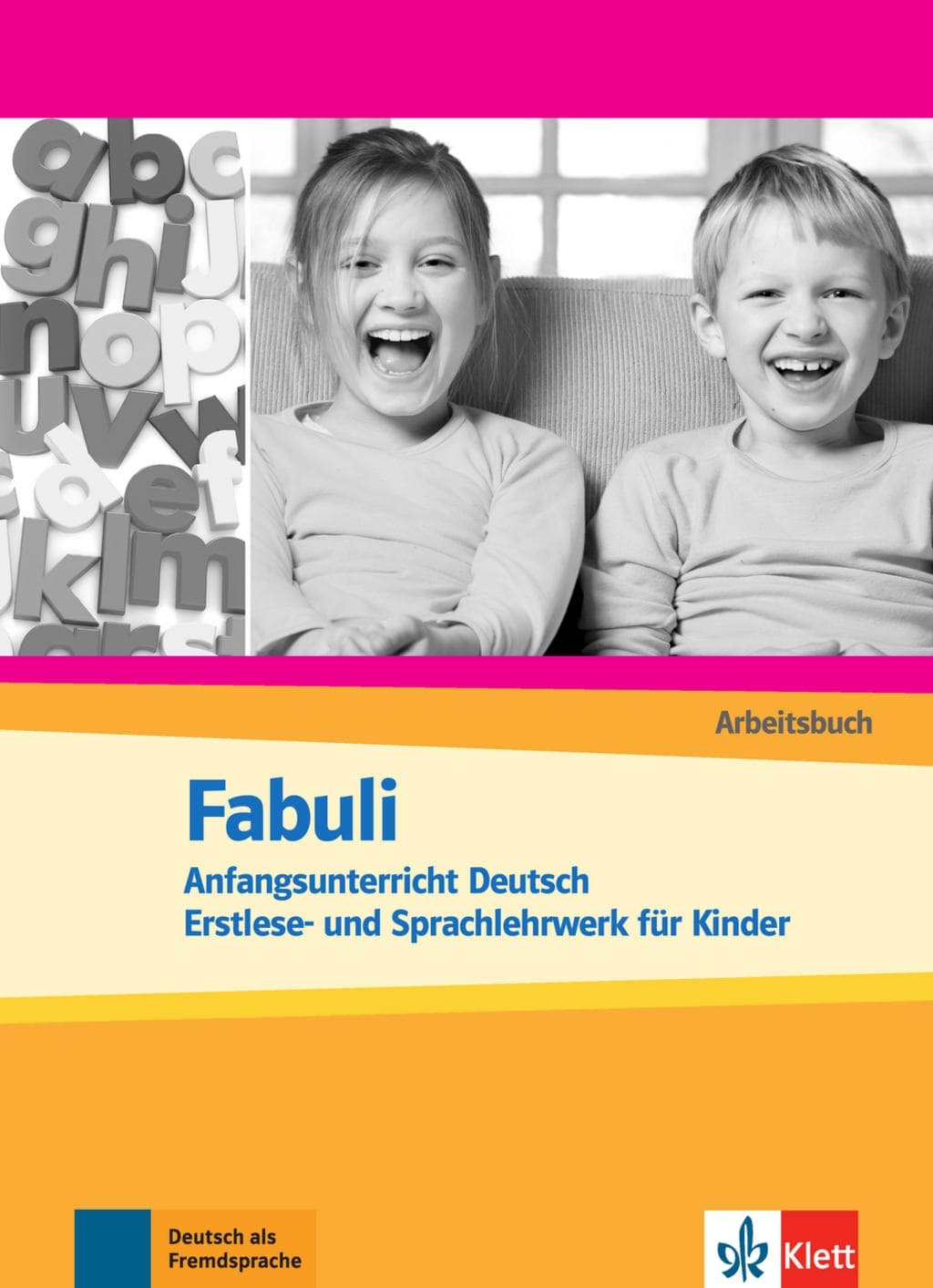 FABULI ANF. DEU. ERST.UND SPRACH.F.KINDER ARBEITSB