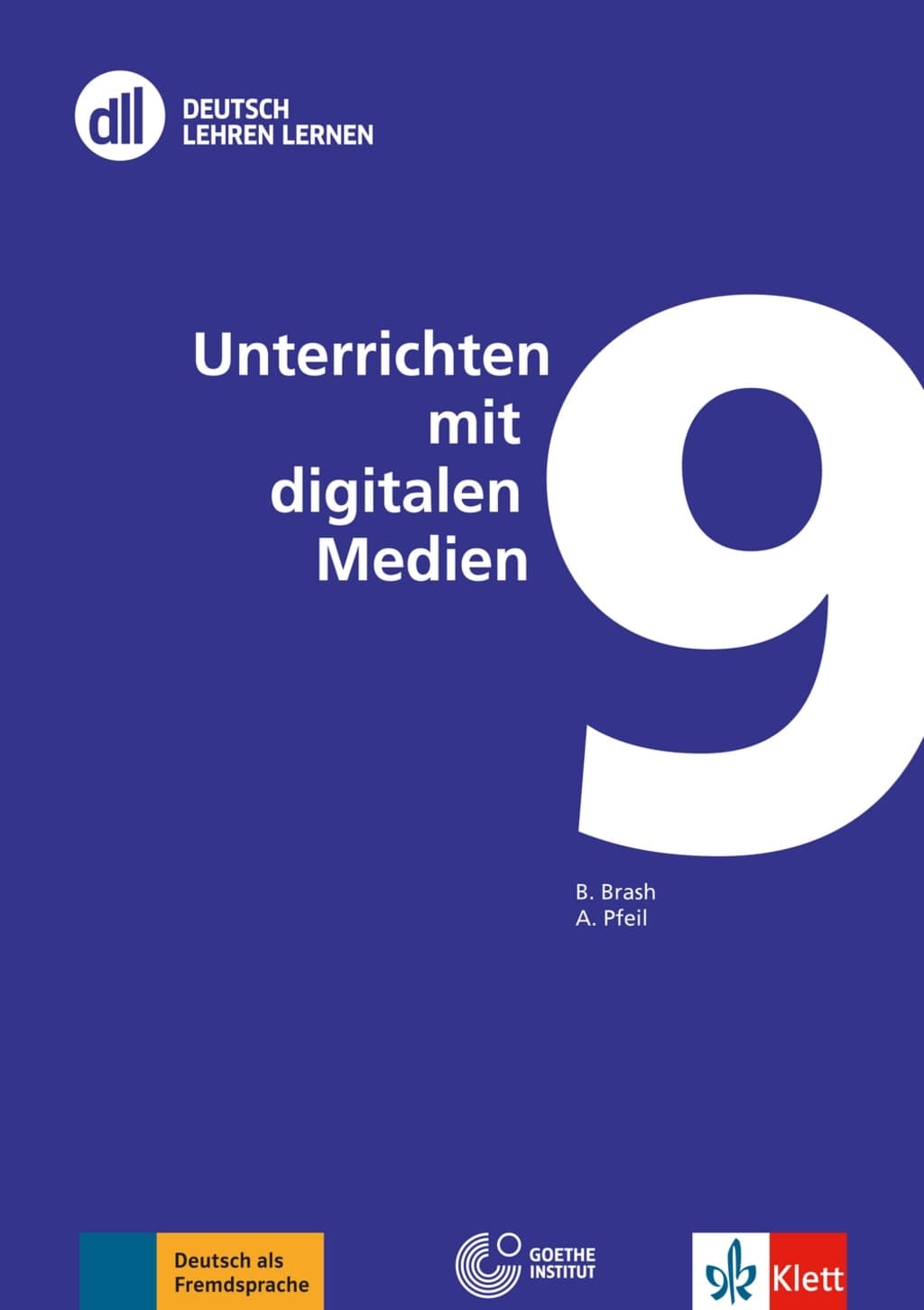 DLL 9 UNTERRICHTEN MIT DIGITALEN MEDIEN