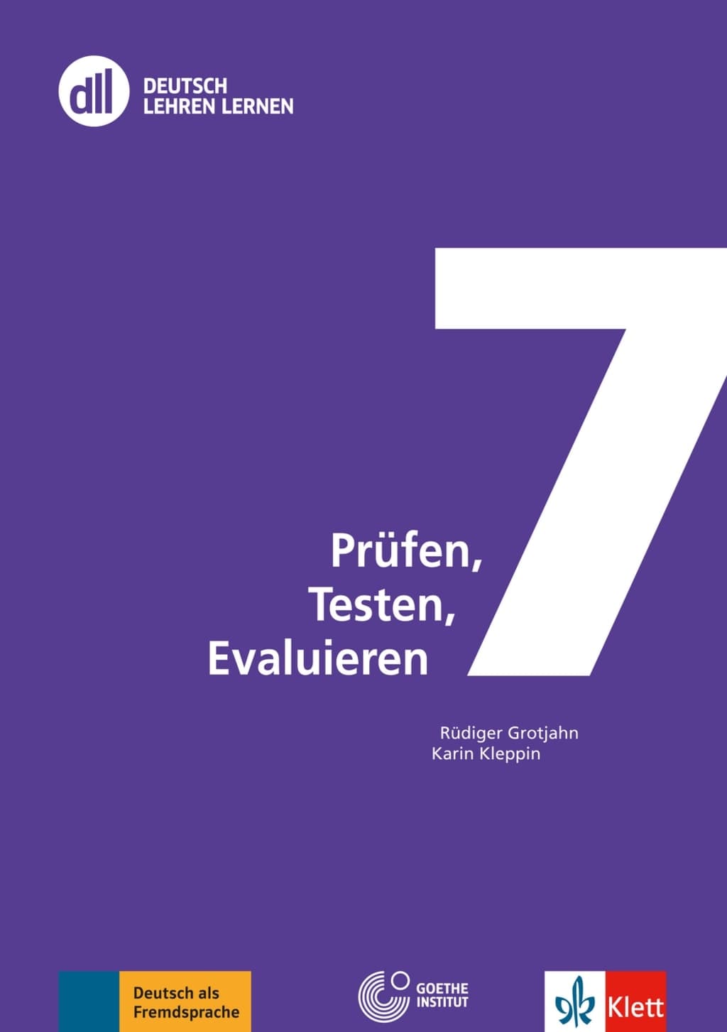 DLL 7 PRÜFEN, TESTEN, EVALUIEREN