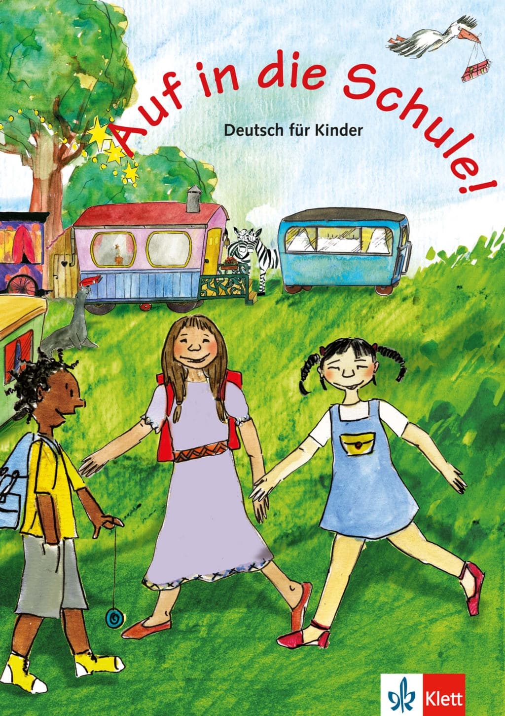 AUF IN DIE SCHULE! SCHÜLERBUCH