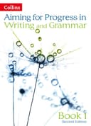 AIMING FOR PROGRESS FOR WRITING AND GRAMMAR 1