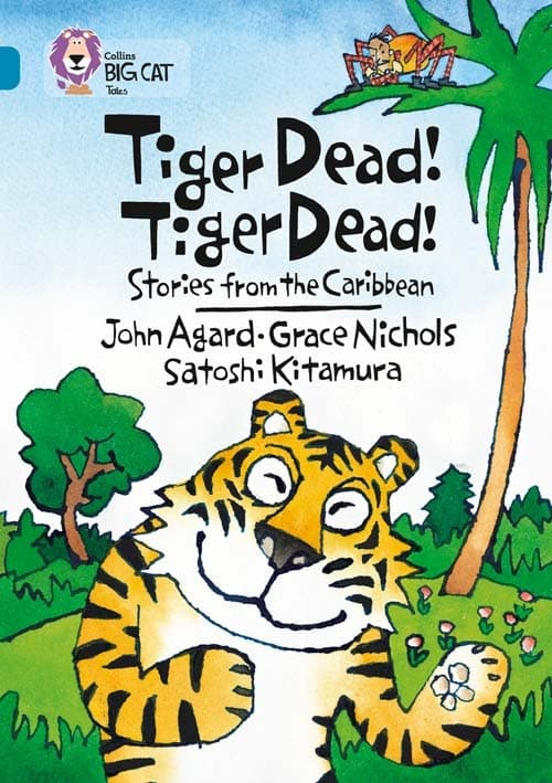 COLLINS BIG CAT TIGER DEAD! TIGER DEAD! STORIES FR
