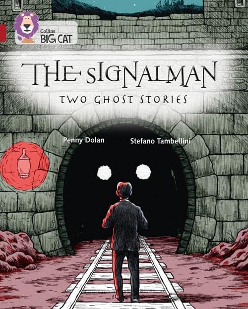 COLLINS BIG CAT THE SİGNALMAN: TWO GHOST STORİES-R