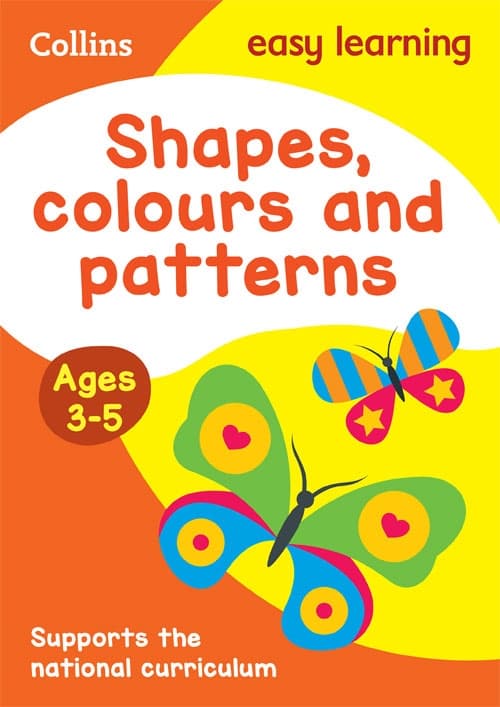 COLLINS SHAPES, COLOURS AND PATTERNS AGES 3-5: