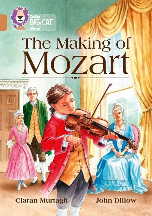 COLLINS BIG CAT  THE MAKING OF MOZART COPPER