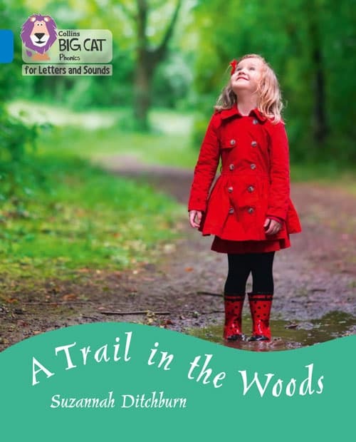 COLLINS BIG CAT A TRAIL IN THE WOODS