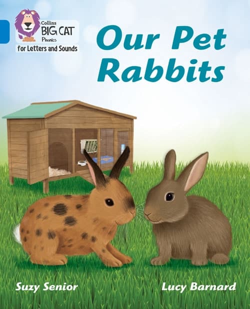 COLLINS BIG CAT OUR PET RABBITS