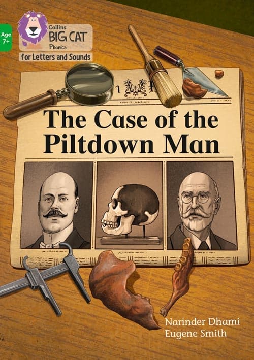 COLLINS BIG CAT THE CASE OF THE PILTDOWN MAN