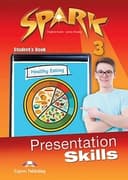 SPARK 3 PRESENTATION SKILLS STUDENTS BOOK