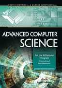 ADVANCED COMPUTER SCİENCE:FOR THE IB DİPLOMA PROG