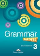 GRAMMAR TARGETS 3 STUDENT'S BOOK