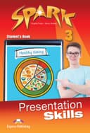 SPARK 3 PRESENTATION SKILLS STUDENTS BOOK