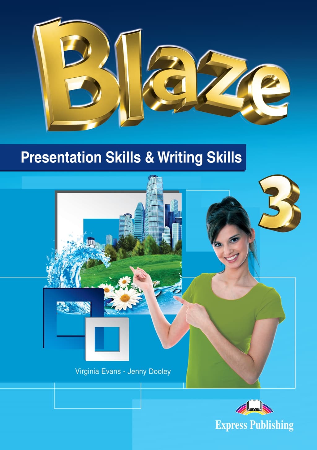 BLAZE 3 PRESENTATION SKILLS & WRITING SB