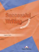 SUCCESSFUL WRITING INTERMEDIATE STUDENT'S BOOK