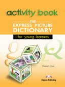 THE EXPRESS PICTURE DICTI. ACTIVITY  BOOK