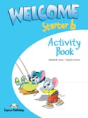WELCOME STARTER B ACTIVITY BOOK