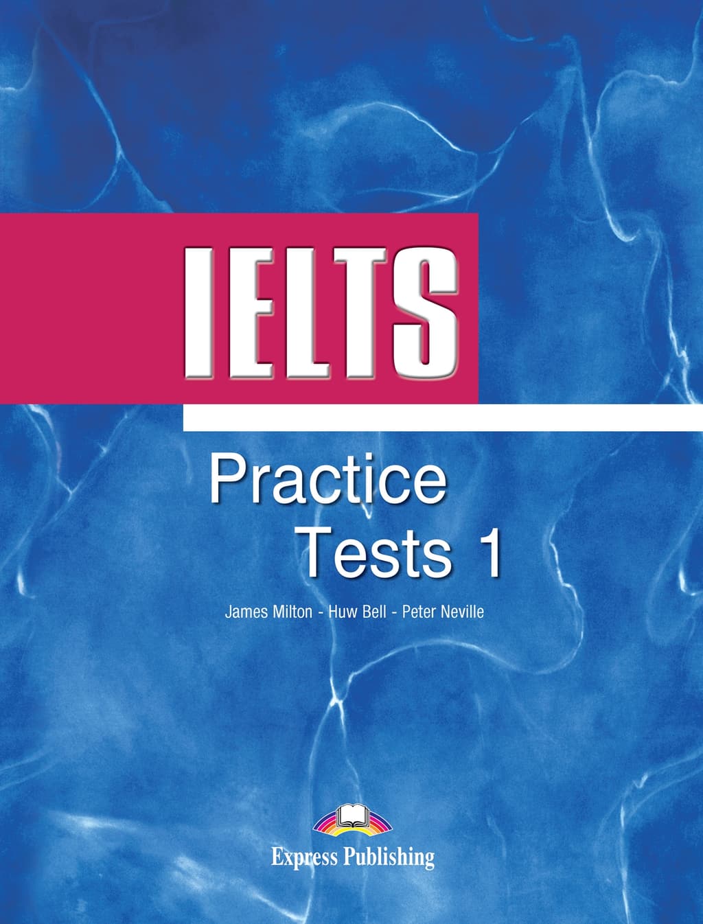 IELTS PRACTICE TESTS 1 STUDENTS BOOK