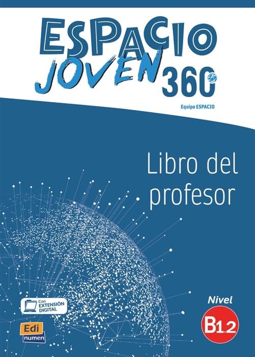 EDI-ESPACIO JOVEN 360 B1.2 LIBRO DEL PROFESOR