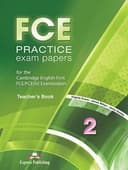 FCE PRACTICE EXAM PAPERS 2 TEACHER BOOK