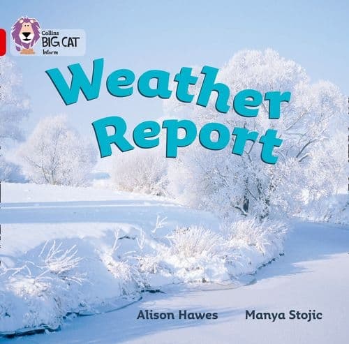 COLLINS BIG CAT WEATHER REPORT-RED A BAND