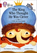 BIG CAT-RUBY BAND 14-THE KING WHO THOUGHT HE WAS C