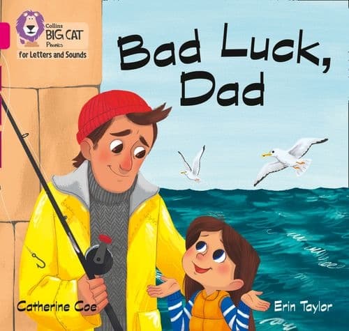 COLLINS BIG CAT BAD LUCK, DAD