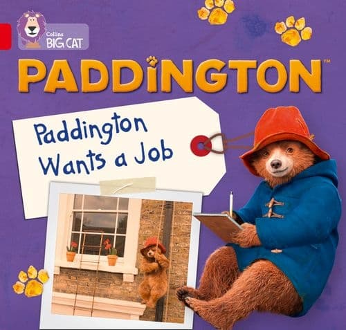 COLLINS BIG CAT PADDINGTON  PADDINGTON WATS A JOB