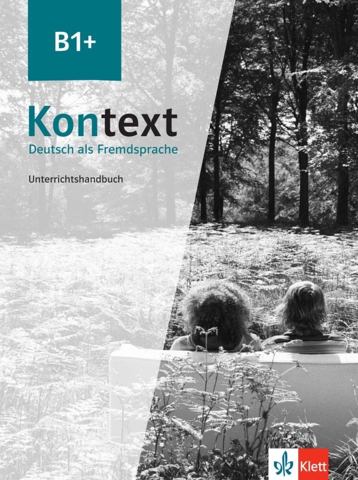 KONTEXT B1+ UNTERRICHTSHANDBUCH