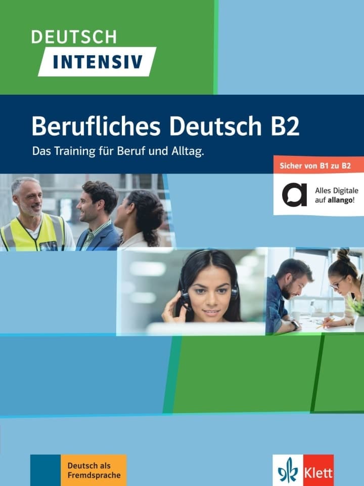 DEUTSCH INTENSIV BERUFLICHES DEUTSCH B2