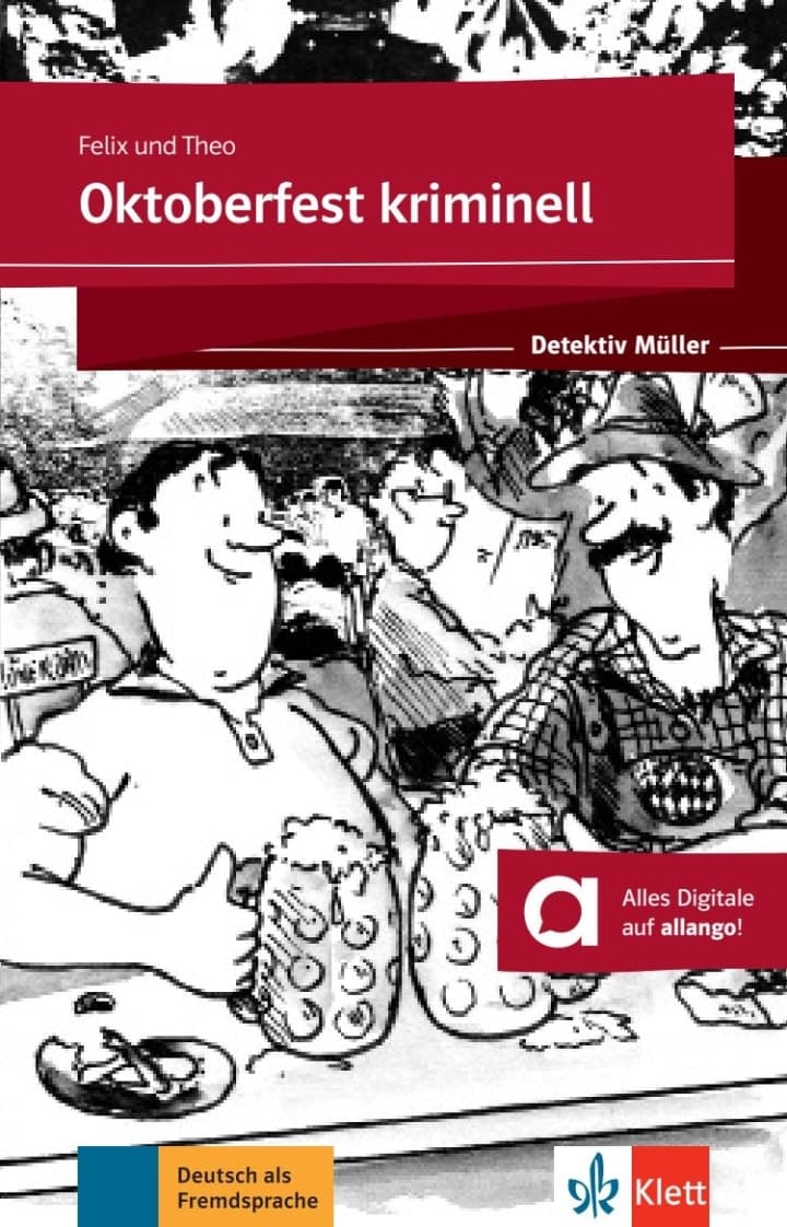 FELIX UND THEO-OKTOBERFEST KRIMINELL A1-A2