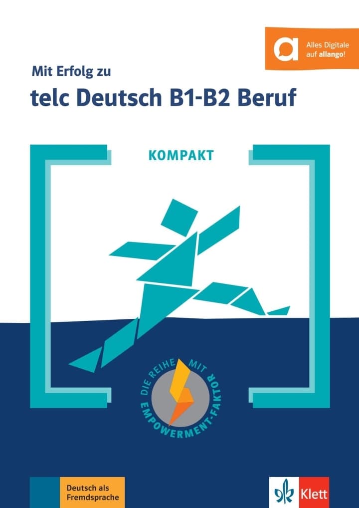 KOMPAKT MIt Erfolg zu telc Deutsch B1-B2 Beruf