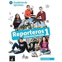 REPORTEROS INTERNACIONALES 1 CUADERNO DE EJERCICIO
