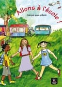ALLONS A LECOLE ! LIVRE DE LELEVE